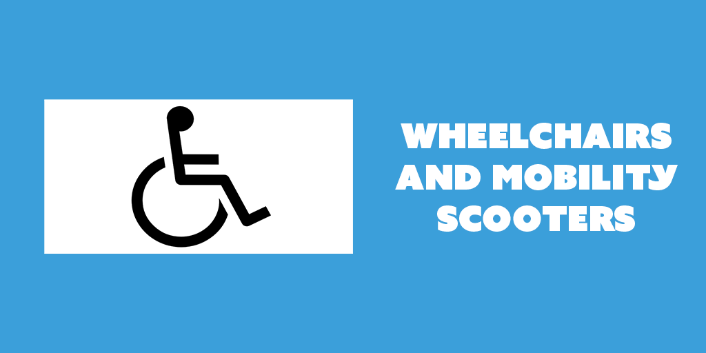 Wheelchairs and mobility scooters